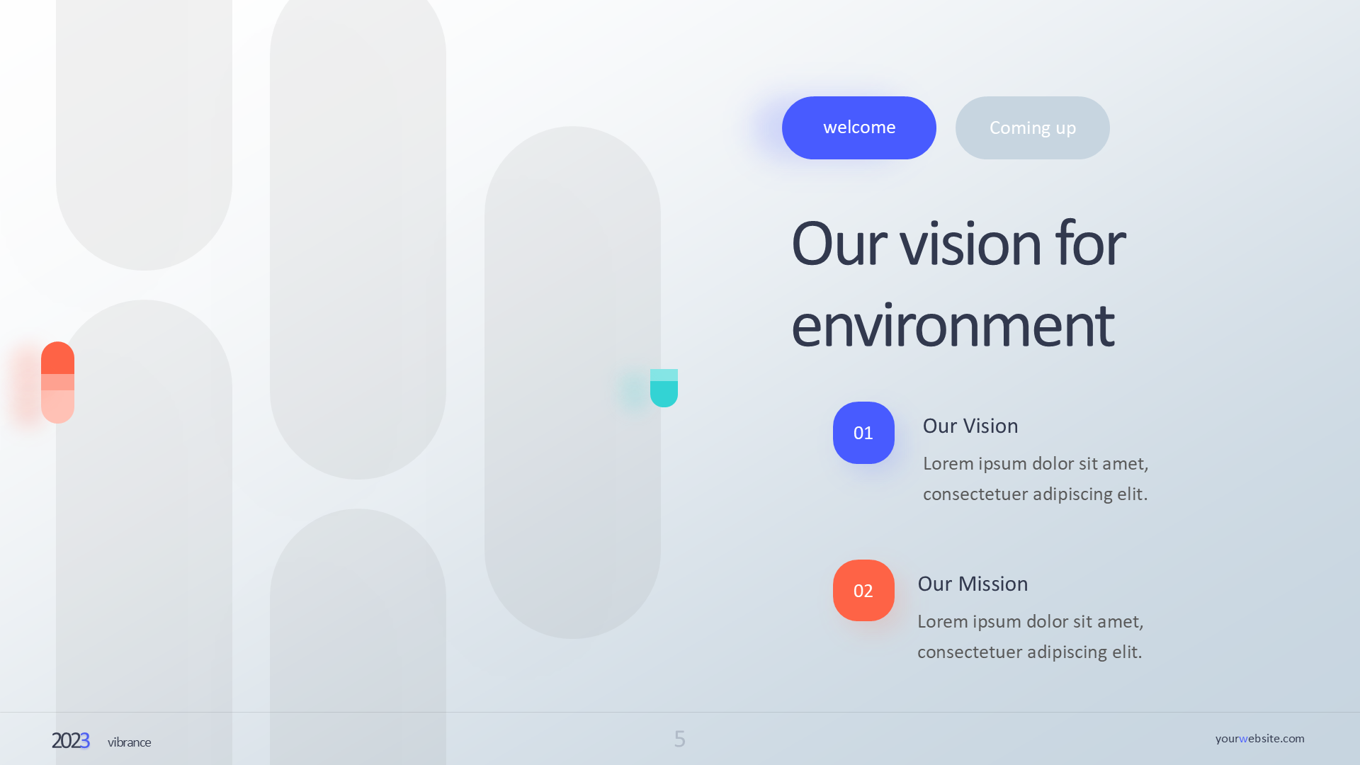 Vision Mission Light slide 5